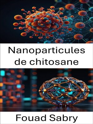 cover image of Nanoparticules de chitosane